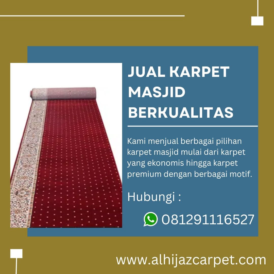 Jual Karpet Masjid Produk Berkualitas di Sambikerep Surabaya, Hubungi WA 081291116527