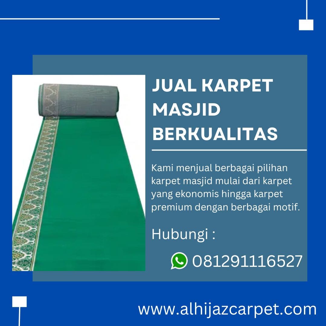 Perusahaan Penyedia Karpet Masjid Menciptakan Lingkungan Nyaman di Dukuh Pakis Surabaya, Hubungi WA 081291116527