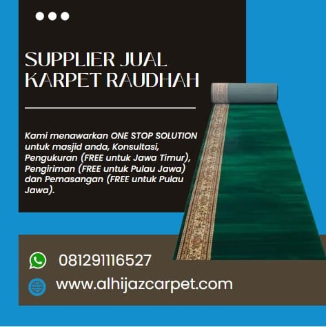 Supplier Penyedia Karpet Raudhah Desain Menarik di Lamongan, Hubungi WA 081291116527